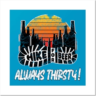 Hike for Beer Thirsty Posters and Art